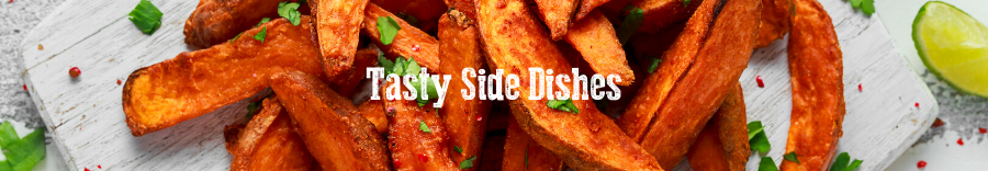 Side dishes