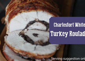 Charlesfort Turkey Roulade
