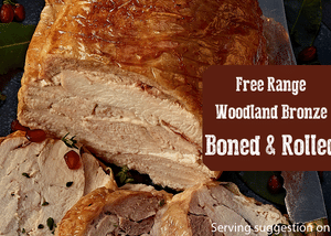 Irish Free Range Woodland Bronze Boned and Rolled Turkey Joint
